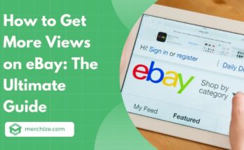 How to Get More Views on eBay